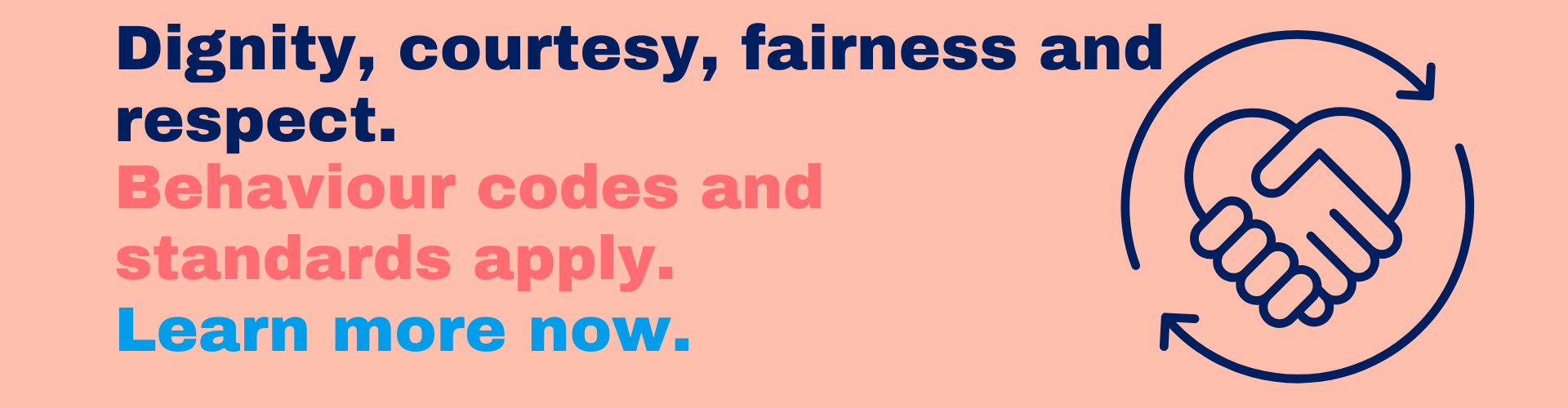 Behaviour codes and standards apply. Click here to read them now.